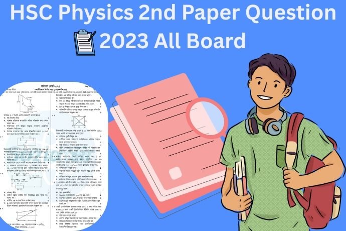 HSC Physics 2nd Paper Question 2023