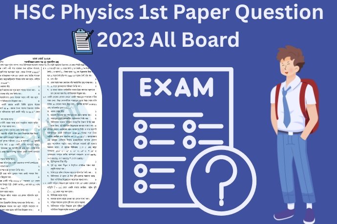 HSC Physics 1st Paper Question 2023